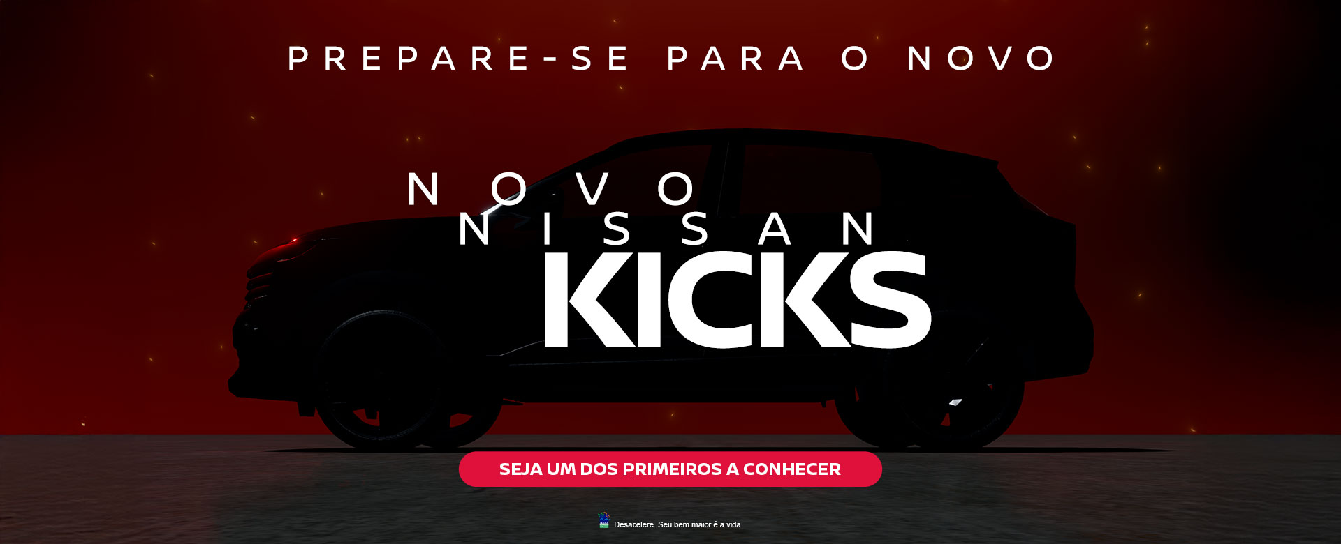 PREPARE-SE PARA O NOVO | NISSAN KICKS 